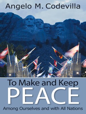 cover image of To Make and Keep Peace Among Ourselves and with All Nations